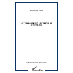 La philosophie à l'épreuve du quotidien