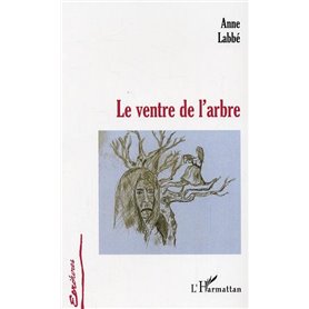Le ventre de l'arbre