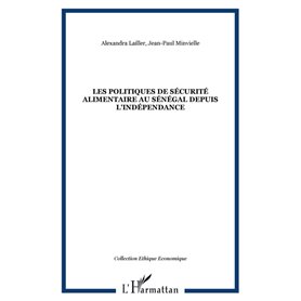 Les politiques de sécurité alimentaire au Sénégal depuis l'indépendance