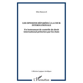 Les opinions séparées à la cour internationale