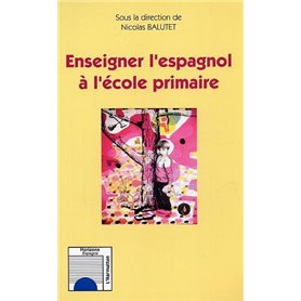 Enseigner l'espagnol à l'école primaire