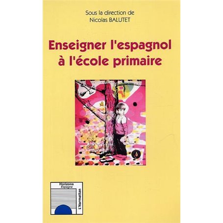 Enseigner l'espagnol à l'école primaire