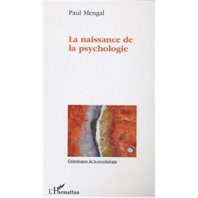 La naissance de la psychologie