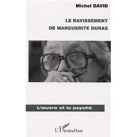 Le ravissement de Marguerite Duras
