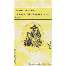 Le pays des nègres blancs