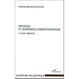 Nietzsche et l'expérience cinématographique