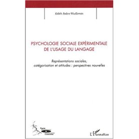 Psychologie sociale expérimentale de l'usage du langage