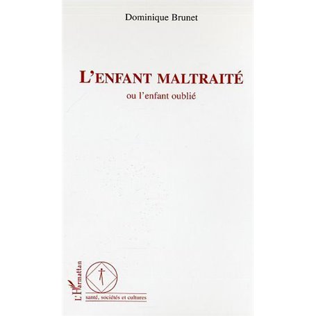 L'enfant maltraité