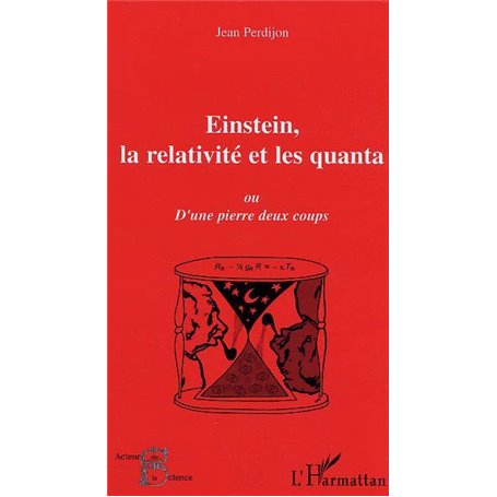 Einstein, la relativité et les quanta