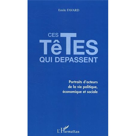 Ces têtes qui dépassent