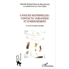 Langues maternelles : contacts, variations et enseignement