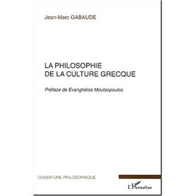 La philosophie de la culture grecque