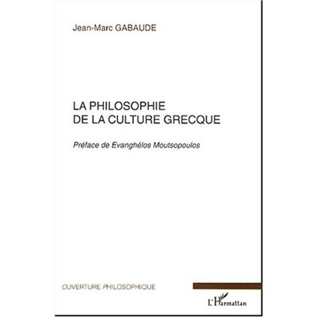 La philosophie de la culture grecque