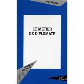 Le métier de diplomate