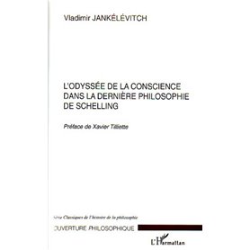 L'odyssée de la conscience dans la dernière philosophie de Schelling