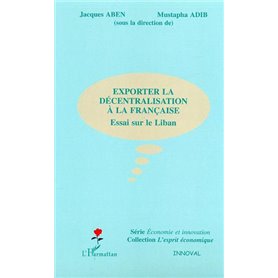 Exporter la décentralisation à la française