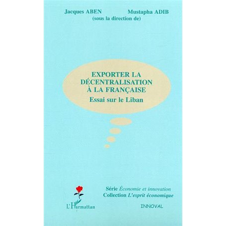 Exporter la décentralisation à la française