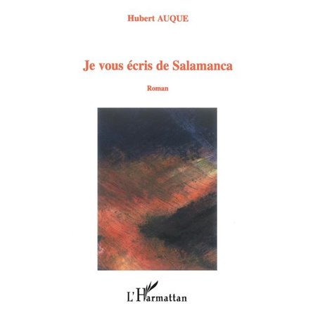 Je vous écris de Salamanca