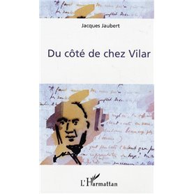 Du côté de chez Vilar