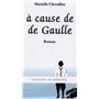 A cause de De Gaulle