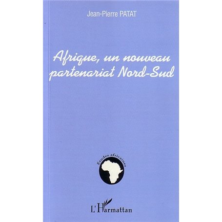 Afrique, un nouveau partenariat Nord-Sud