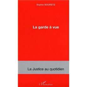 La garde à vue