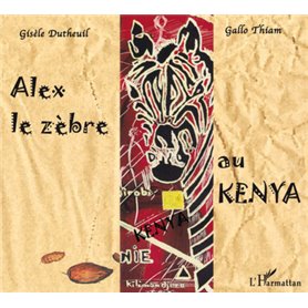 Alex le zèbre au Kenya