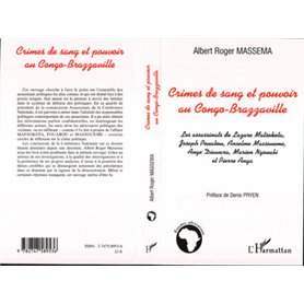 Crimes de sang et pouvoir au Congo-Brazzaville