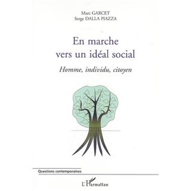 En marche vers un idéal social