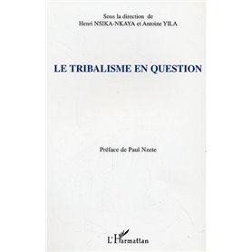 Le tribalisme en question