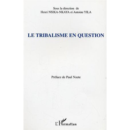 Le tribalisme en question