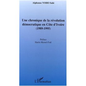 Une chronique de la révolution démocratique en Côte d'Ivoire