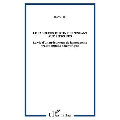 Le fabuleux destin de l'enfant aux pieds nus