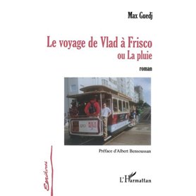 Le voyage de Vlad à Frisco