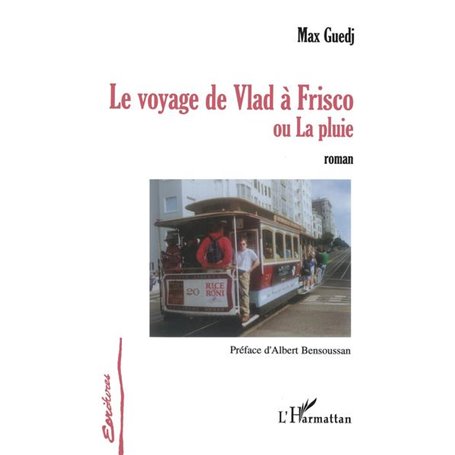 Le voyage de Vlad à Frisco