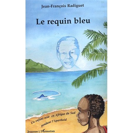 Le requin bleu