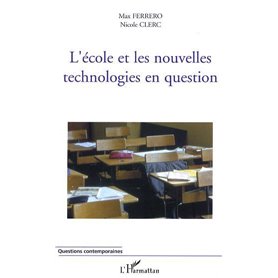 L'école et les nouvelles technologies en question