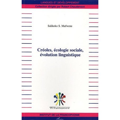 Créoles, écologie sociale, évolution linguistique