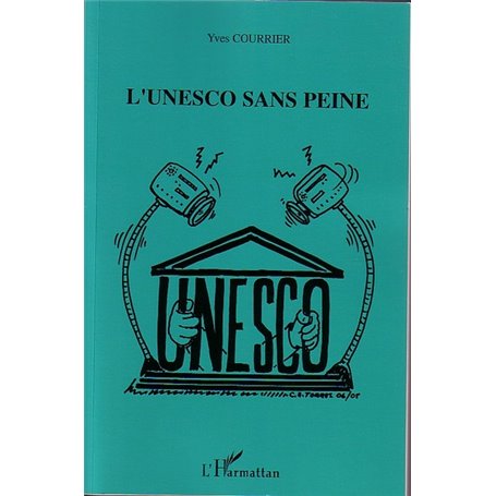 L'Unesco sans peine