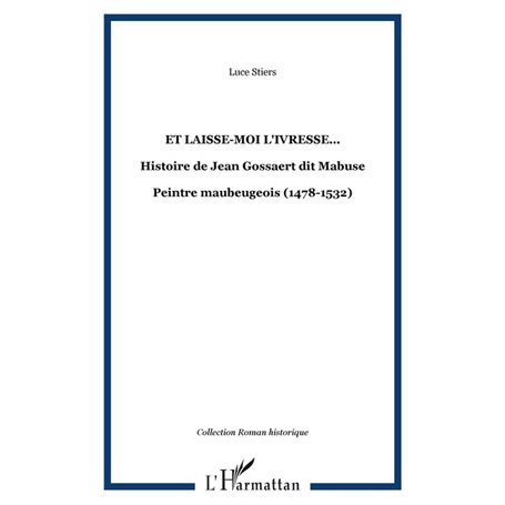 Et laisse-moi l'ivresse...