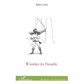 L'archer de l'écuelle