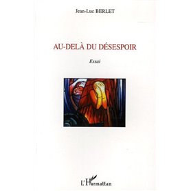 Au-delà du désespoir