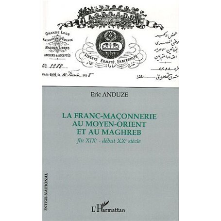 La franc-maçonnerie au Moyen-Orient et au Maghreb