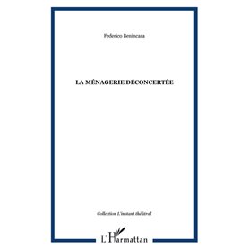 La ménagerie déconcertée