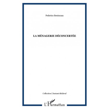 La ménagerie déconcertée