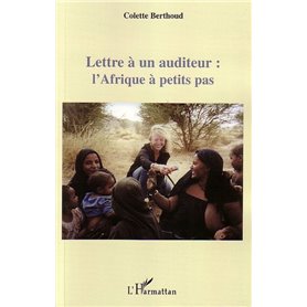 Lettre à un auditeur : l'Afrique à petits pas