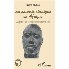 Le pouvoir ethnique en Afrique