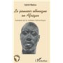 Le pouvoir ethnique en Afrique