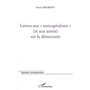 Lettres aux anticapitalistes (et aux autres) sur la démocratie