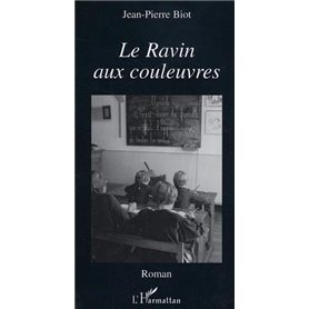 Le Ravin aux couleuvres